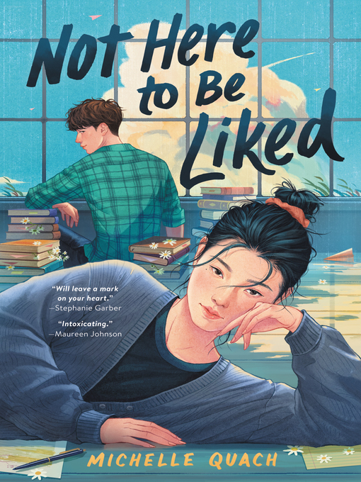 Title details for Not Here to Be Liked by Michelle Quach - Available